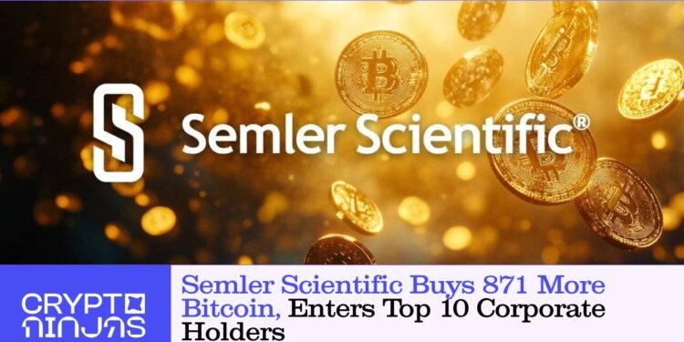 Semler Scientific Buys 871 Extra Bitcoin, Enters High 10 Company Holders – CryptoNinjas