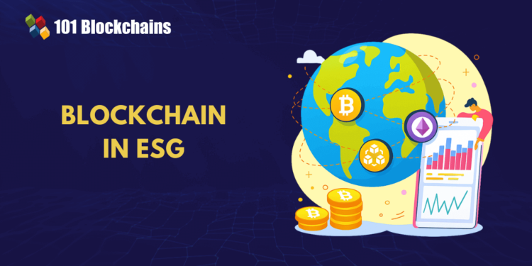 The Function of Blockchain in Remodeling ESG